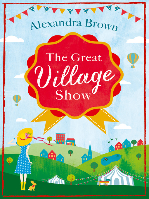 Title details for The Great Village Show by Alexandra Brown - Available
